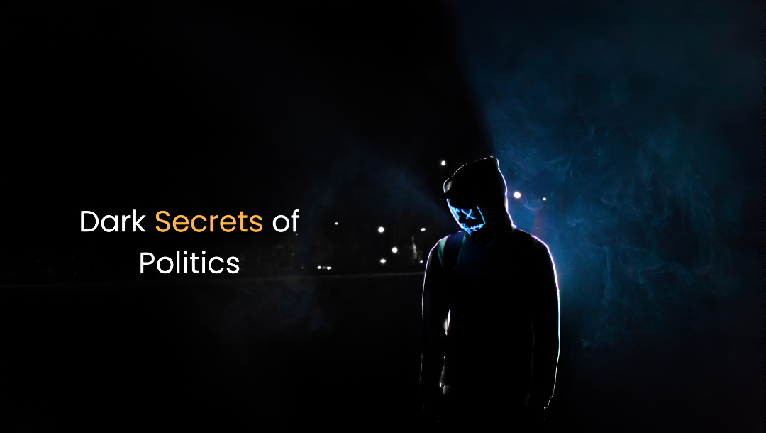 The Dark Side of Politics Finally Exposed Today!